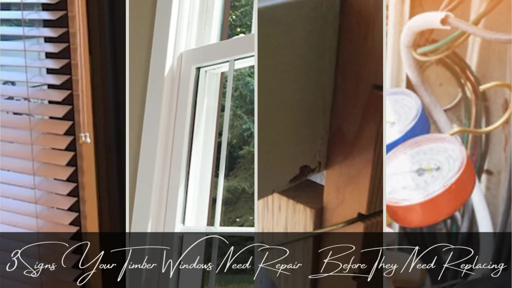 3 Signs Your Timber Windows Need Repair Before They Need Replacing