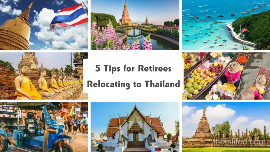5 Tips for Retirees Relocating to Thailand